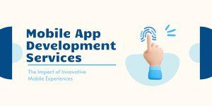 Mobile App Development Services